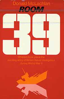 Item #18-7853 Room 39: Study in Naval Intelligence. Donald McLachlan.