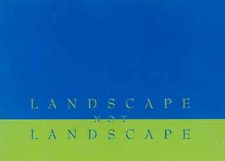 Item #18-7891 Landscape not Landscape. March 3 through March 24, 1994. Curated by Dpuglas F....
