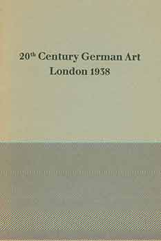 Item #18-7900 20th Century German Art. London 1938. Gunter Busch, text