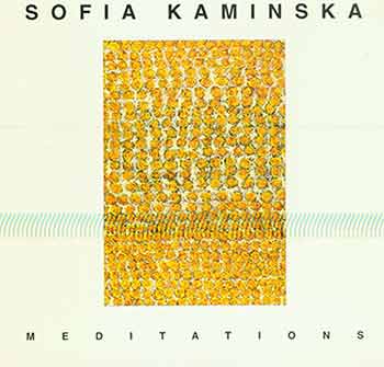 Item #18-7915 Sofia Kaminska: Meditations. Hugo de Pagano, New York, NY. [1987]. [Exhibition brochure]. Sofia Kaminska, Dominique Nahas, Hugo de Pagano, artist., text., New York.