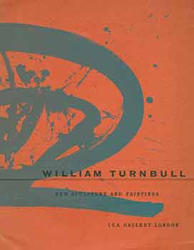 Item #18-7941 William Turnbull: New Sculpture and Paintings. September 25 - November 2, 1957. ICA...