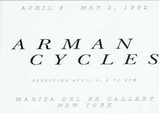 Item #18-7948 Arman: Cycles. April 8 - May 2, 1992. Reception April 8, 1992. Marisa Del Re...