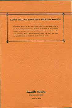 Item #18-7968 Lewis William Eldridge's Whaling Voyage. Lewis William Eldridge