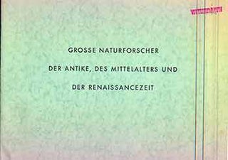 Item #18-7972 Grosse Naturforscher der Antike, des Mittelalters und der Renaissancezeit : Fresko...