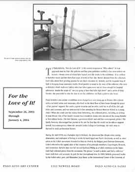 Item #18-8042 For the Love of It! September 26, 2003 - January 4, 2004. The Palo Alto Art Center,...