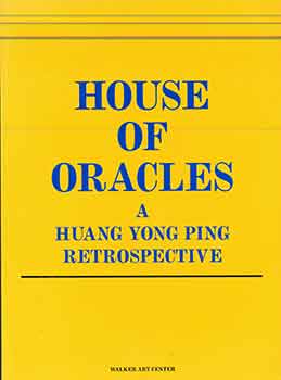 Item #18-8084 House of Oracles: A Huang Yong Ping Retrospective. (Catalog of an exhibition held at the Walker Art Center Minneapolis, Minnesota Oct. 16, 2005-Jan. 15, 2006 and at the MASS MoCA, North Adams, Massachusetts Feb. 19, 2006-Jan. 8, 2007.). Yong Ping Huang, Philippe Vergne.