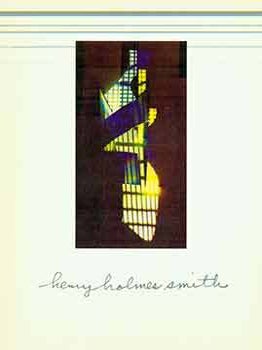 Item #18-8107 Henry Holmes Smith: Photographs 1931-1986: a Retrospective, March 5-April 18, 1992....