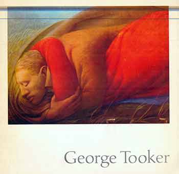 Item #18-8109 George Tooker: Paintings, 1947-1973. George Tooker, Thomas H. Garver.