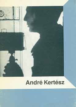 Item #18-8132 Andre Kertesz: An Exhibition of Photographs from the Centre Georges Pompidou,...
