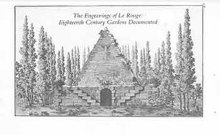 Item #18-8226 The Engravings of Le Rouge: Eighteenth Century Gardens Documented. 12 November - 2...