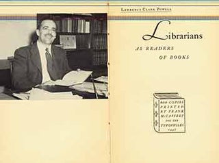 Item #18-8251 Librarians As Readers of Books. (1 of 400 copies printed). Lawrence Clark Powell