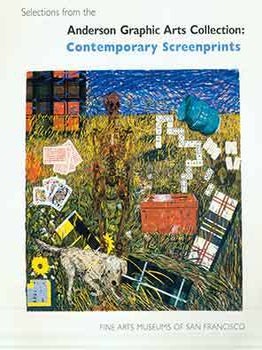 Item #18-8276 Selections from the Anderson Graphic Arts Collection: Contemporary Screenprints. 4...