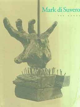 Item #18-8313 Mark di Suvero: The Hands. September 17 - November 9, 1996, Weigand Gallery,...