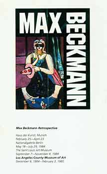 Item #18-8333 Max Beckmann Retrospective. September 5 - November 4, 1984. The Saint Louis Art Museum, Saint Louis, Missouri. [Exhibition brochure]. Max Beckmann, The Saint Louis Art Museum, artist., Saint Louis.