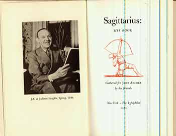 Item #18-8355 Sagittarius: His Book. (From one of 640 copies). Harry Miller Lydenberg, Bruce Rogers.