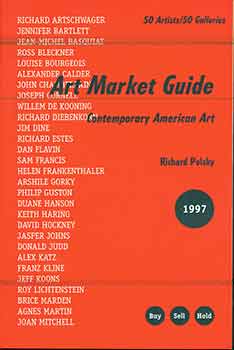 Item #18-8363 Art Market Guide 1997: Contemporary American Art. Richard Polsky.