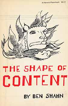 Item #18-8366 The Shape of Content. Ben Shahn