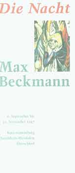 Item #18-8367 Max Beckmman: Die Nacht. 6. September bis 30. November 1997. Kunstsammlung Nordrhein-Westfalen, Dusseldorf. [Exhibition announcement]. Max Beckmann, Kunstsammlung Nordrhein-Dusseldorf, artist., Dusseldorf.