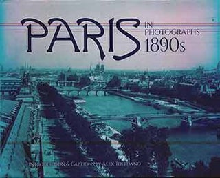 Item #18-8480 Paris in Photographs, 1890s. (Signed and inscribed by Alex Toledano on title...