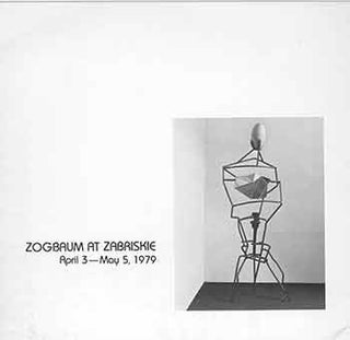 Item #18-8549 Zogbaum at Zabriskie. April 3 - May 5, 1979. Zabriskie Gallery, New York, NY....