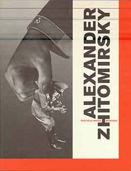 Item #18-8657 Alexander Zhitomirsky - Political Photo Montage. (Catalogue published for an...