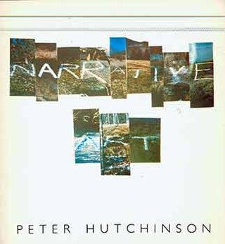 Item #18-8668 The Narrative Art of Peter Hutchinson: a Retrospective. Peter Hutchinson, Brian...