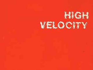 Item #18-8759 John Ford: High Velocity. Paintings and Drawings. March 12 - 9 April [1979]. Dana...