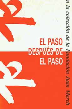 Item #18-8772 El Paso después de El Paso en la colección de la Fundación Juan March. January 22 through March 16, 1988. Fundacion Juan March, Madrid, Spain. [Exhibition brochure]. Fundacion Juan March, Madrid.