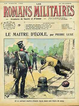 Item #18-8826 Les Romans Militaires: Issue No. 24. (Title page only.) Le Maitre D'École, par...
