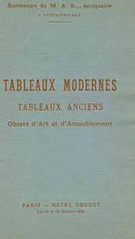 Item #18-8953 Succession de M. A. B..., Antiquaire. A Fontainebleu. Tableaux Modernes, Tableaux...