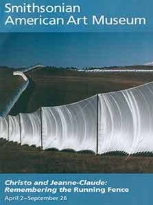 Item #18-9032 Christo and Jeanne-Claude: Remembering the Running Fence. April 2 - September 26,...