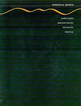 Item #18-9077 Perpetual Motion: Karen Carson, Margaret Nielsen, John Rogers,Tom Wudl. (Initiated...