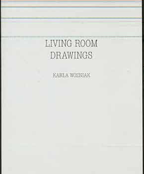 Item #18-9180 Living Room Drawings. (Published on the occasion of the exhibition: Living Room...