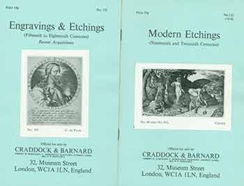 Item #18-9204 Engravings & Etchings (Fifteenth to Eighteenth Centuries): Recent Acquisitions and Modern Etchings (Nineteenth and Twentieth Centuries). No. 132 & 133. [Two Auction Catalogues]. Craddock, Barnard, UK London.