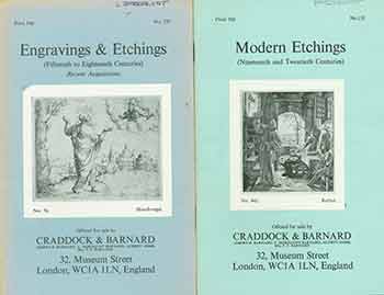 Item #18-9205 Engravings & Etchings (Fifteenth to Eighteenth Centuries): Recent Acquisitions and Modern Etchings (Nineteenth and Twentieth Centuries). No. 130 & 131. [Two Auction Catalogues]. Craddock, Barnard, UK London.