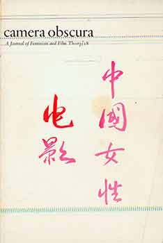 Item #18-9215 Camera Obscura: A Journal of Feminism and Film Theory / 18. (Number 18, Sept 1988)....
