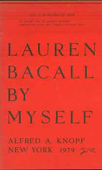 Item #18-9217 Lauren Bacall: By Myself. (This is an UNCORRECTED PROOF). Lauren Bacall