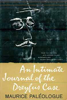 Item #18-9227 An Intimate Journal of the Dreyfus Case. Maurice Paleologue, Eric Mosbacher, Transl