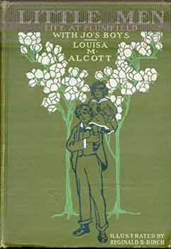 Item #18-9245 Little Men - Life at Plumfield with Jo's Boys. Louisa May Alcott, Reginald B....