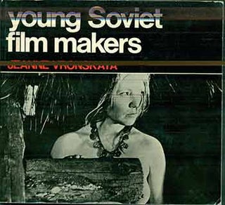 Item #18-9247 Young Soviet Film Makers. Jeanne Vronskaya