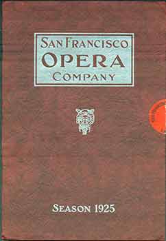 Item #18-9403 San Francisco Opera Company Program: Third Annual Season, Civic Auditorium, September 19 to October 4, 1925. San Francisco Opera Company.