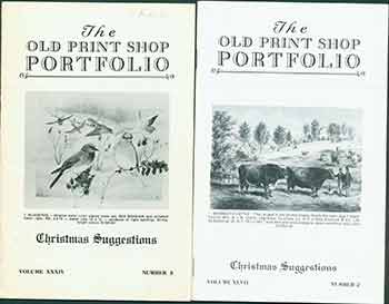 Item #18-9514 The Old Print Shop Portfolio Vol. 34, no. 3 (Christmas Suggestions) & Vol. 47, no. 2 (Christmas Suggestions) (Two Gallery Catalogs). ed Kenneth M. Newman.