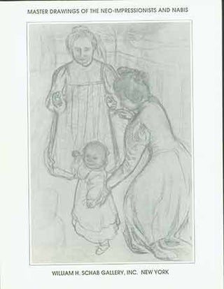 Item #18-9532 Master Drawings of the Neo-Impressionists & Nabis: crayon and pencil drawings,...