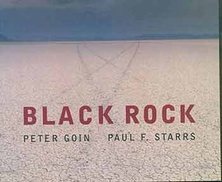 Item #18-9596 Black Rock. Peter Goin, Paul F. Stars