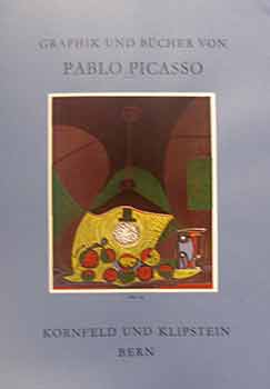 Item #18-9914 Graphik und Bucher von Pablo Picasso : Auction 133 : Kornfeld und Klipstein, Bern...