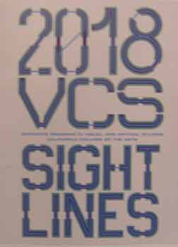 Item #18-9926 Sightlines : 2018 VCS (Graduate Program in Visual and Critical Studies at...