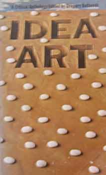 Item #18-9948 Idea Art : A Critical Anthology. ed Gregory Battcock