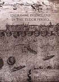 Item #180-8 Engraving in England in the Tudor Period, 1540-1603: Catalogue Raisonné. Arthur M. Hind