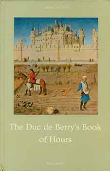 Hattinger, Franz - The Duc de Berry's Book of Hours