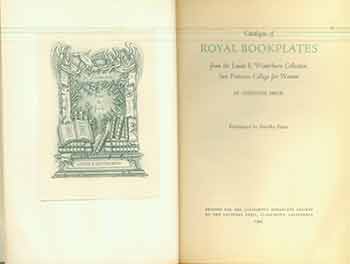 Item #19-10050 Catalogue of Royal Bookplates from the Louise E. Winterburn Collection, San Francisco College for Women. Christine Price.